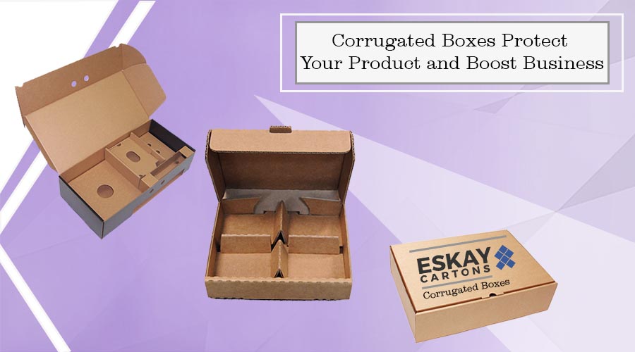 Corrugated Boxes Protect Your Product and Boost Business